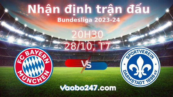 Soi kèo Bayern Munich vs Darmstadt, 20h30 ngày 28/10/2023 – Bundesliga 2023-2024